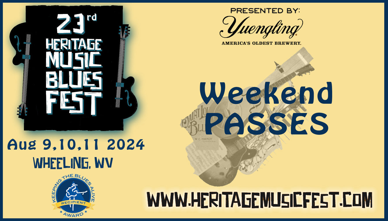 BluesFest 2024 Passes Heritage Music